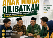 Pimpinan Muhammadiyah Ranting & Cabang, Saatnya Libatkan Anak Muda